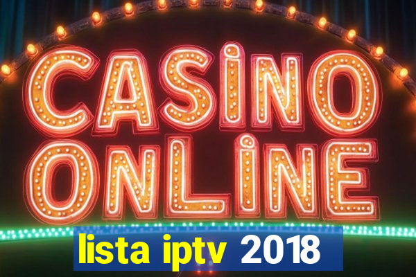 lista iptv 2018